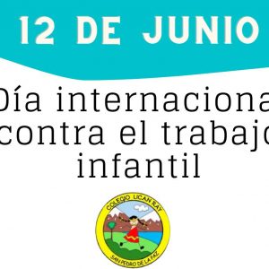 DÍA internacional contra el trabajo infantil